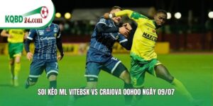 Soi kèo bóng đá ML Vitebsk vs Craiova | 00h00 ngày 09/07